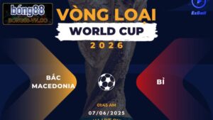 Macedonia Vs Bỉ - Soi Kèo Trận Đấu Vào 01h45 Ngày 7/6 